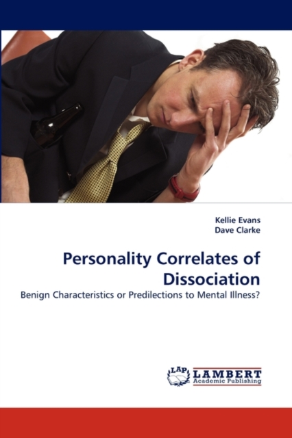 Personality Correlates of Dissociation, Paperback / softback Book