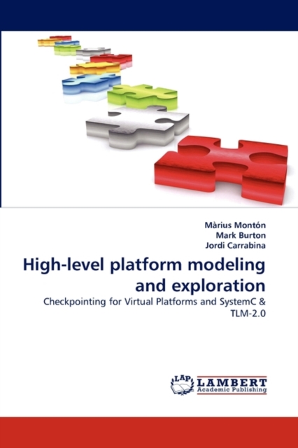 High-Level Platform Modeling and Exploration, Paperback / softback Book