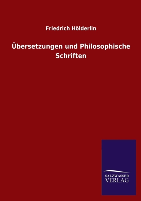 Ubersetzungen und Philosophische Schriften, Paperback / softback Book