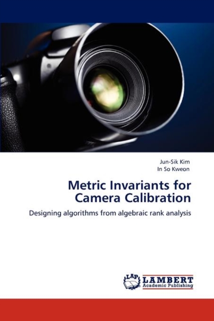 Metric Invariants for Camera Calibration, Paperback / softback Book
