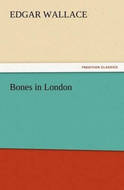 Bones in London, Paperback / softback Book