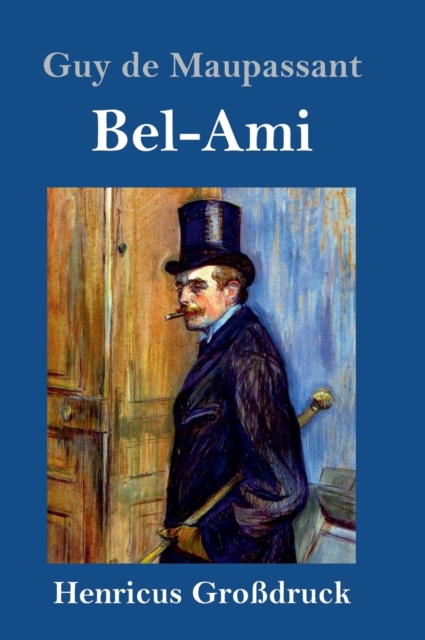 Bel-Ami (Grossdruck), Hardback Book