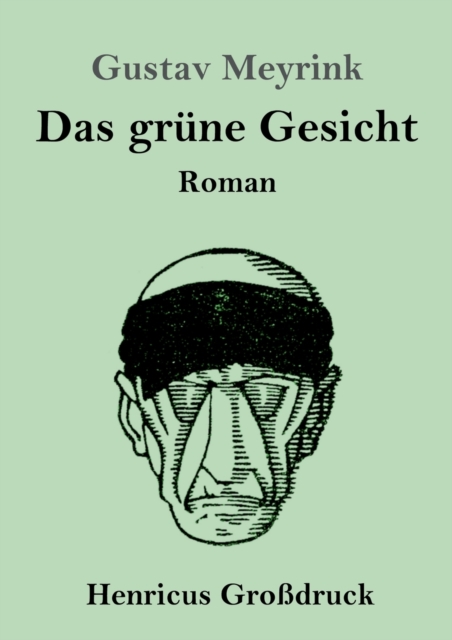 Das grune Gesicht (Grossdruck) : Roman, Paperback / softback Book