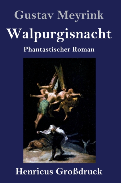 Walpurgisnacht (Grossdruck) : Phantastischer Roman, Hardback Book