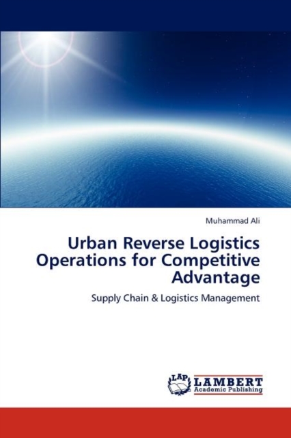 Urban Reverse Logistics Operations for Competitive Advantage, Paperback / softback Book