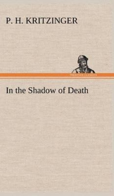 In the Shadow of Death, Hardback Book