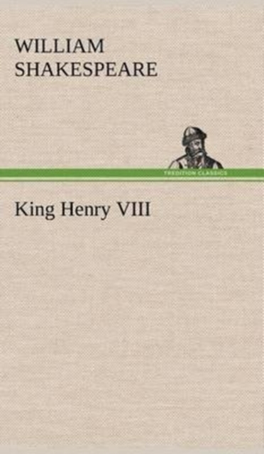 King Henry VIII, Hardback Book
