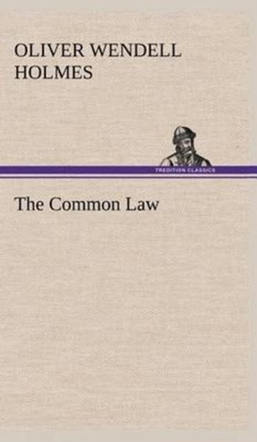 The Common Law, Hardback Book
