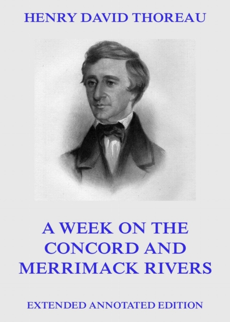 A Week On The Concord And Merrimack Rivers, EPUB eBook