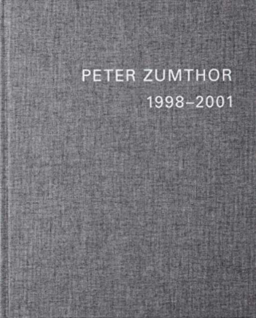 Peter Zumthor English Replacement Volume 3, Hardback Book