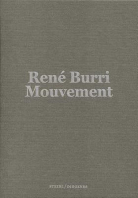 Rene Burri: Mouvement / Movement, Hardback Book