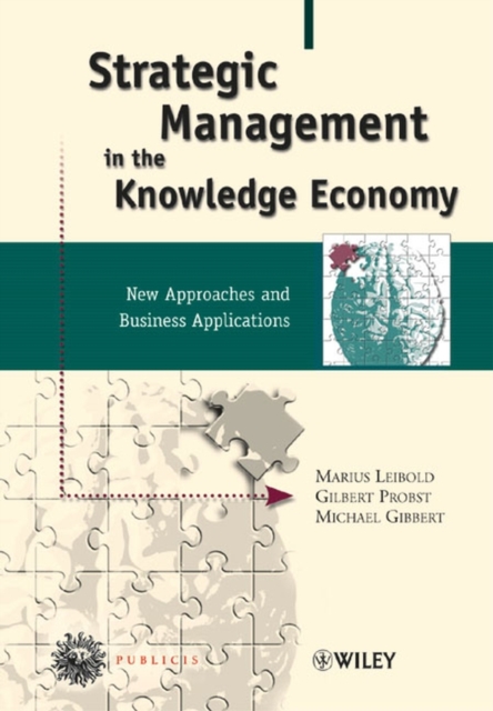 Strategic Management in the Knowledge Economy : New Approaches and Business Applications, PDF eBook