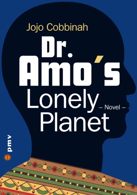 Dr. Amo's Lonely Planet : Novel, EPUB eBook