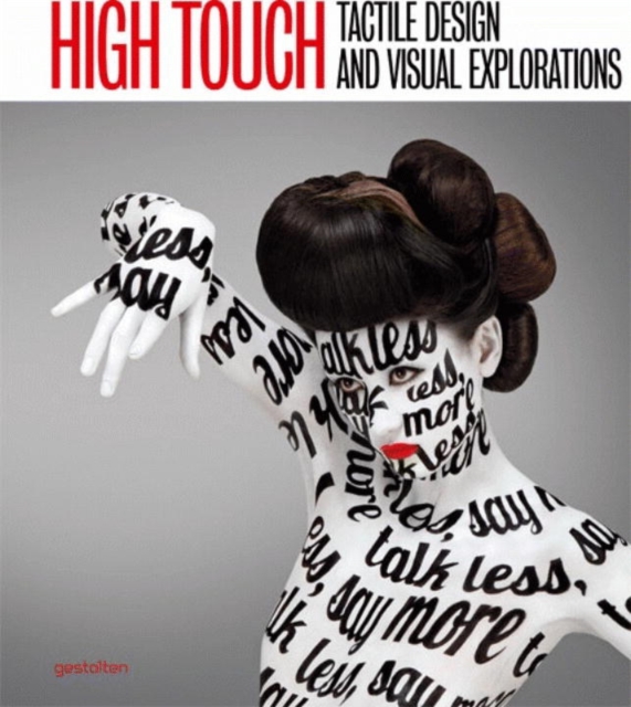 High Touch : Tactile Design and Visual Explorations, Hardback Book