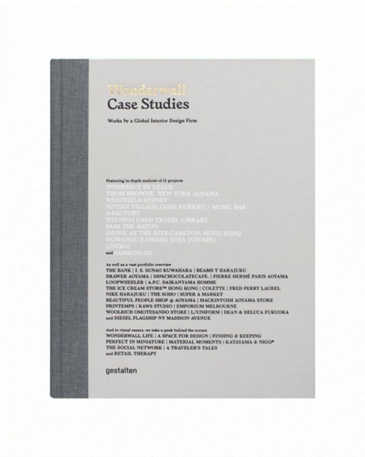 Wonderwall Case Studies : Works by a Global Interior Design Firm, Hardback Book