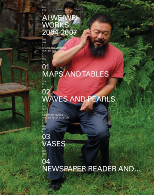 Ai Weiwei : Works 2004 - 2007, Paperback / softback Book