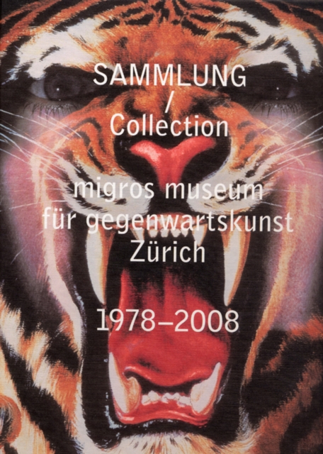 Migros Museum Fur Gegenwartskunst : Collection 1978-2008, Hardback Book
