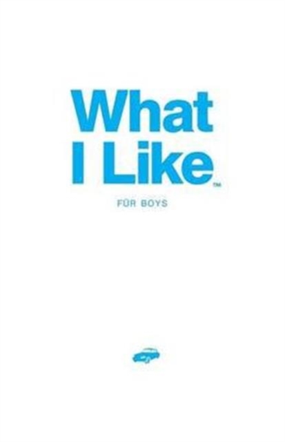 What I Like - Fur Boys, Paperback / softback Book