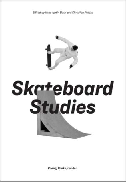 Skateboard Studies, Paperback / softback Book
