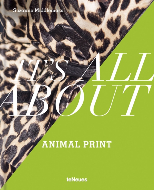 It’s All About Animal Print, Hardback Book