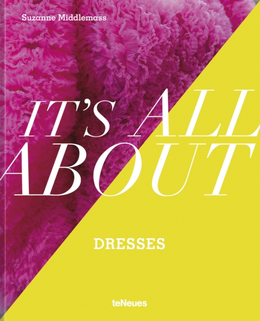 It’s All About Dresses, Hardback Book