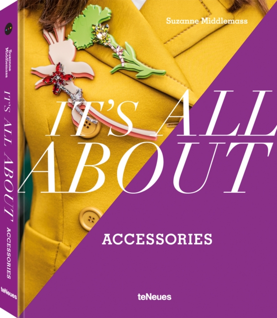 It’s All About Accessories, Hardback Book