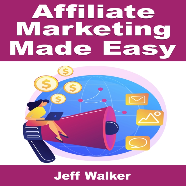 Affiliate Marketing Made Easy, EPUB eBook