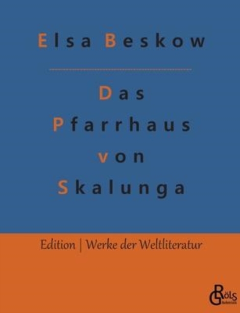 Das Pfarrhaus von Skalunga, Paperback / softback Book