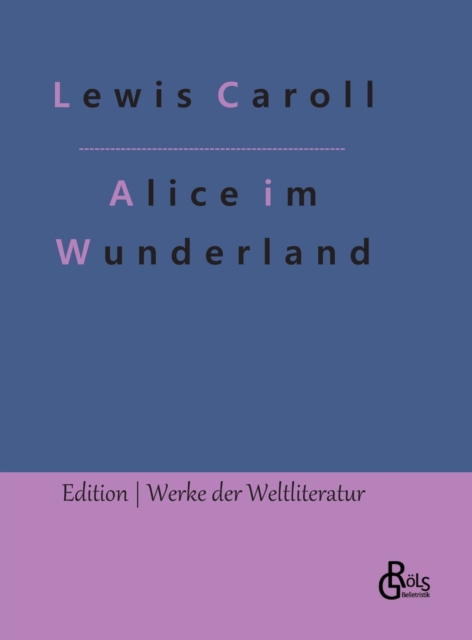 Alice im Wunderland, Hardback Book