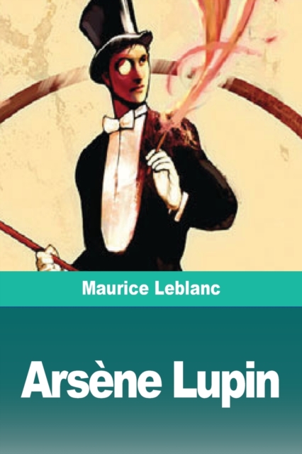 Arsene Lupin, Paperback / softback Book