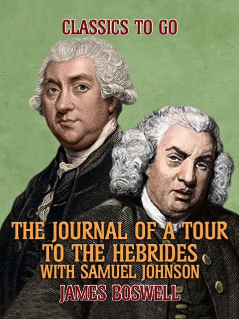 The Journal of a Tour to the Hebrides with Samuel Johnson, EPUB eBook