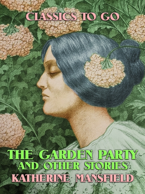 The Garden Party and Other Stories, EPUB eBook