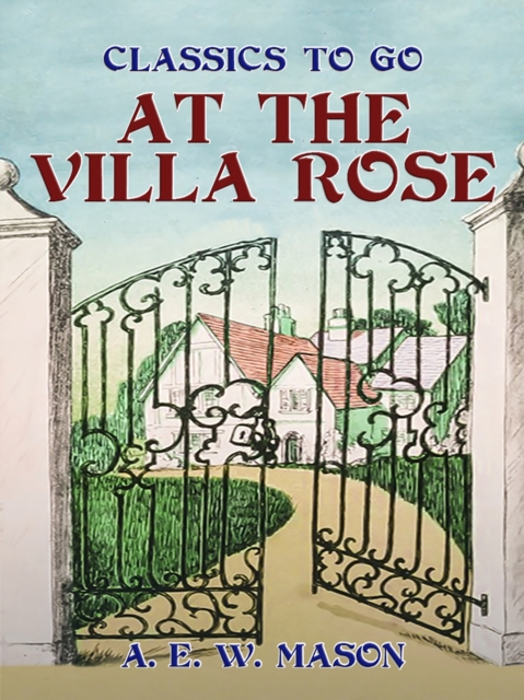 At The Villa Rose, EPUB eBook