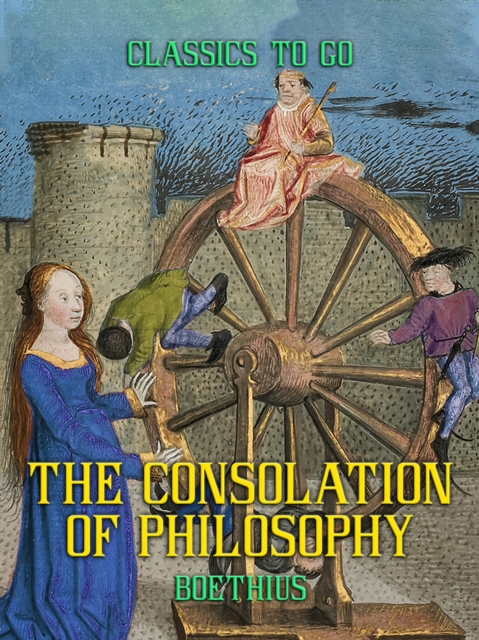 The Consolation of Philosophy, EPUB eBook