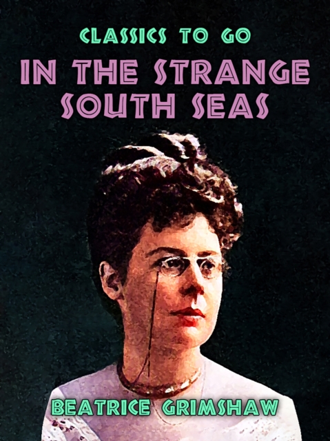 In The Strange South Seas, EPUB eBook