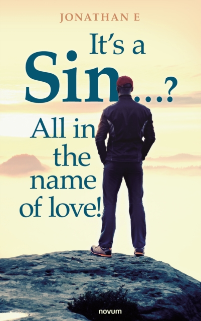 It's a Sin ...? All in the name of love!, EPUB eBook