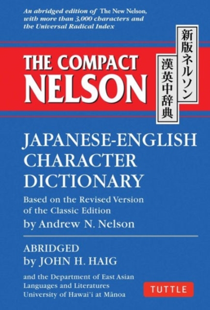 The Compact Nelson Japanese-English Character Dictionary, Paperback / softback Book