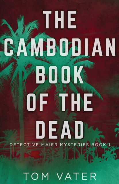 The Cambodian Book Of The Dead, Paperback / softback Book