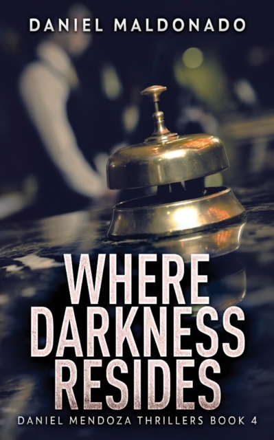 Where Darkness Resides, Paperback / softback Book