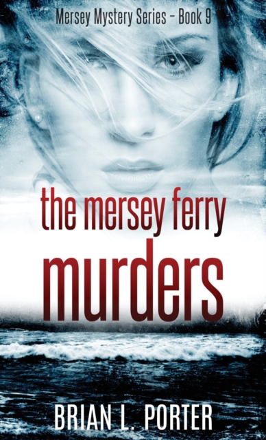 The Mersey Ferry Murders, Hardback Book