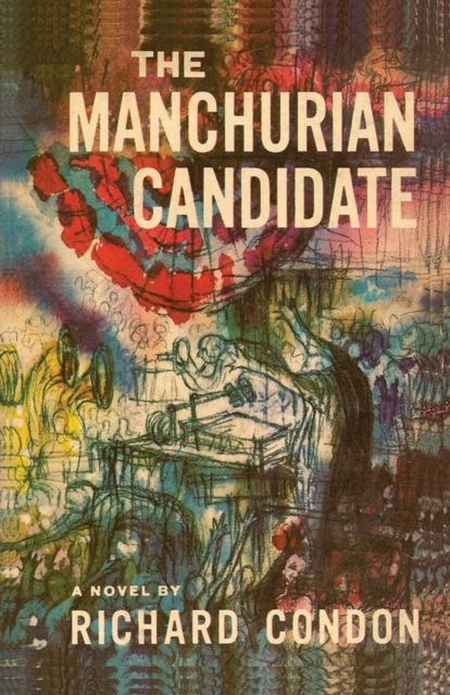 The Manchurian Candidate, Paperback / softback Book