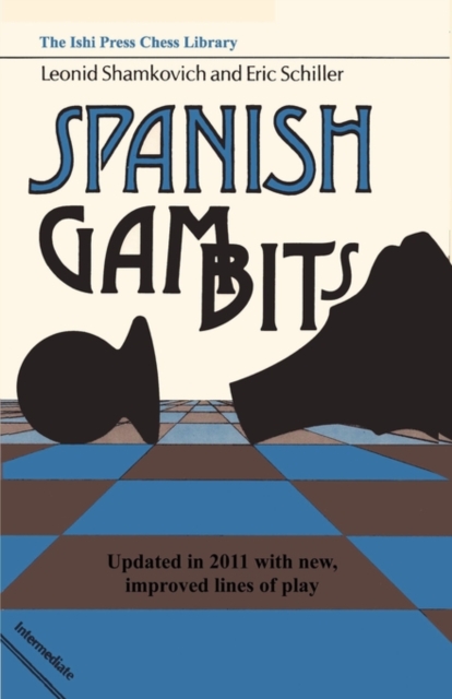 Spanish Gambits Updated in 2011, Paperback / softback Book