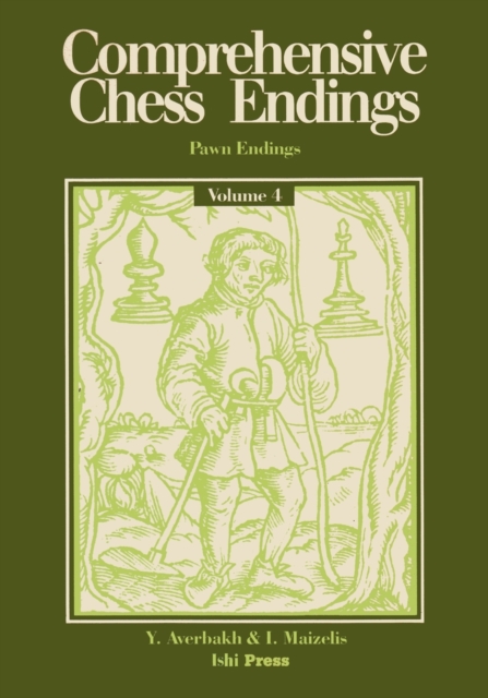 Comprehensive Chess Endings Volume 4 Pawn Endings, Paperback / softback Book