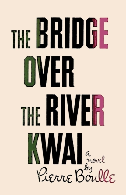 Bridge Over the River Kwai, Paperback / softback Book