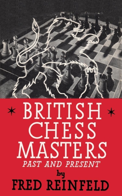 British Chess Masters Past and Present, Paperback / softback Book