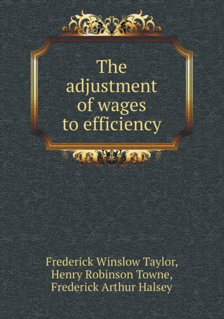 The Adjustment of Wages to Efficiency, Paperback / softback Book