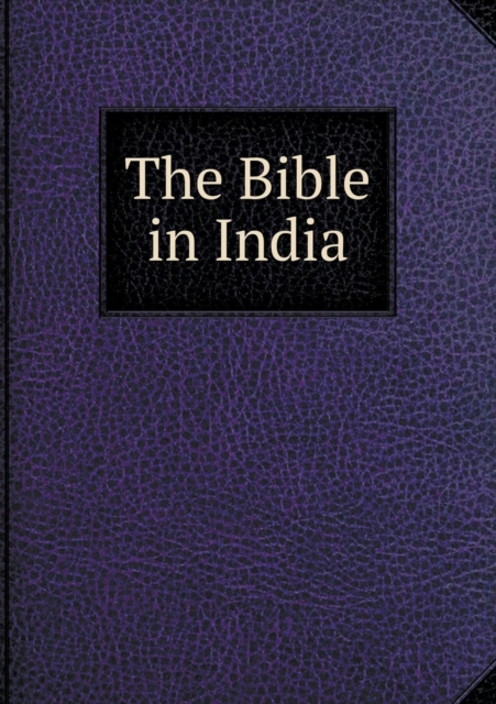 The Bible in India, Paperback / softback Book