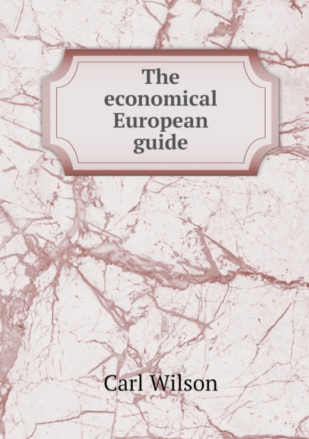 The Economical European Guide, Paperback / softback Book