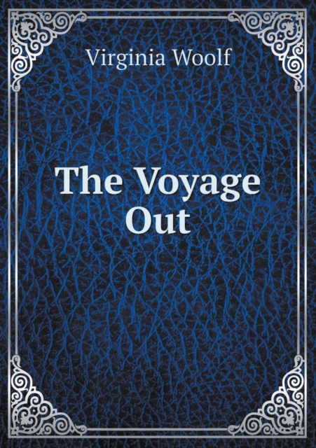 The Voyage Out, Paperback / softback Book