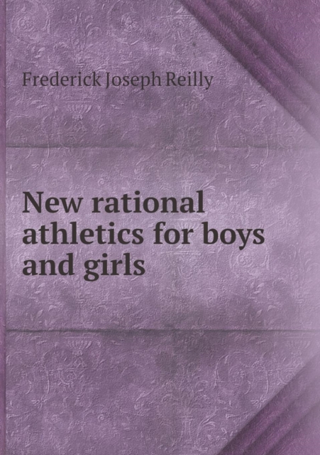 New Rational Athletics for Boys and Girls, Paperback / softback Book